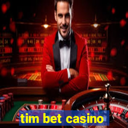 tim bet casino